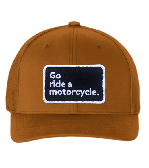 "Go ride a motorcycle" Flexfit Trucker Hat